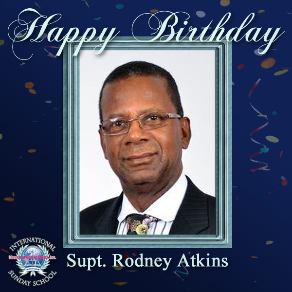 Happy Birthday VP Atkins – International Sunday School Department