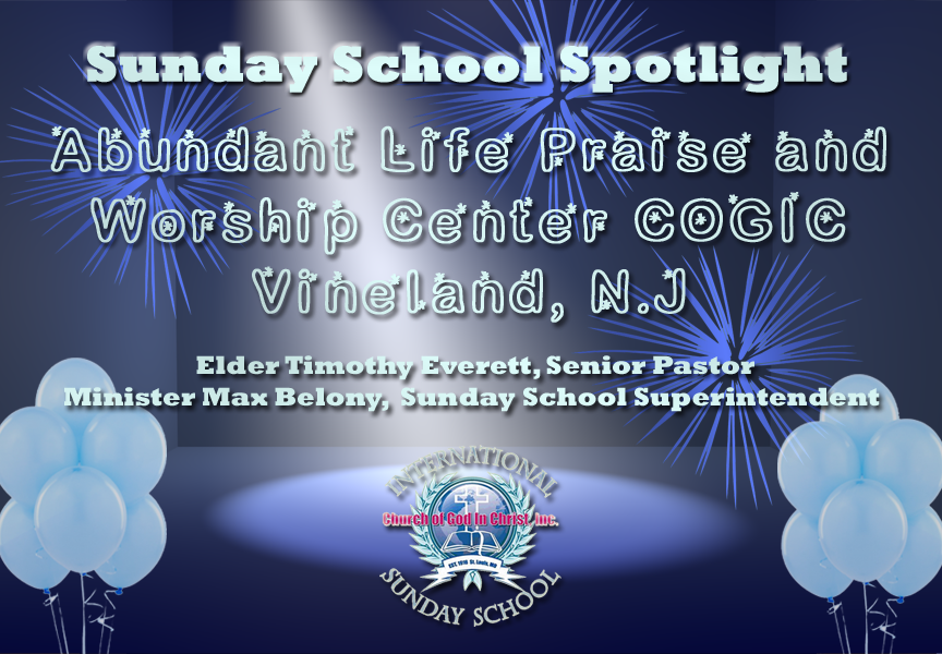 Sunday School Spotlight! International Sunday School Department