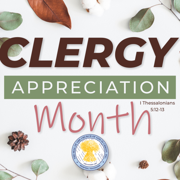 Clergy Appreciation Month Church Of God In Christ