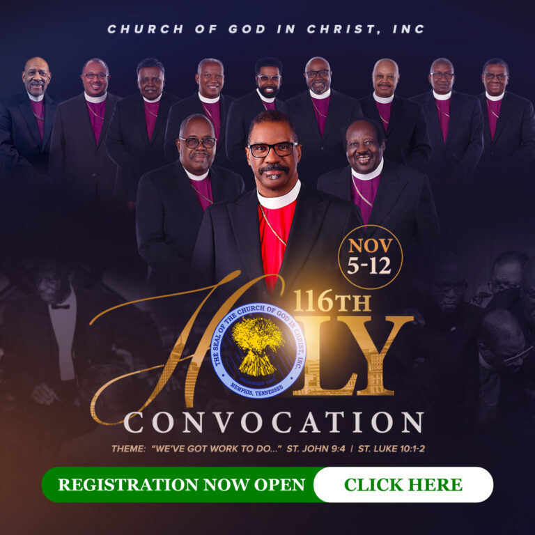 116th Holy Convocation Registration Now Open Church Of God In Christ 116th Holy Convocation Registration Now Open Church Of God In Christ