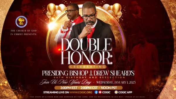 Presiding Bishop J. Drew Sheard’s Birthday Celebration - Church Of God